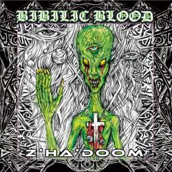 Bibilic Blood : Z'Ha'Doom